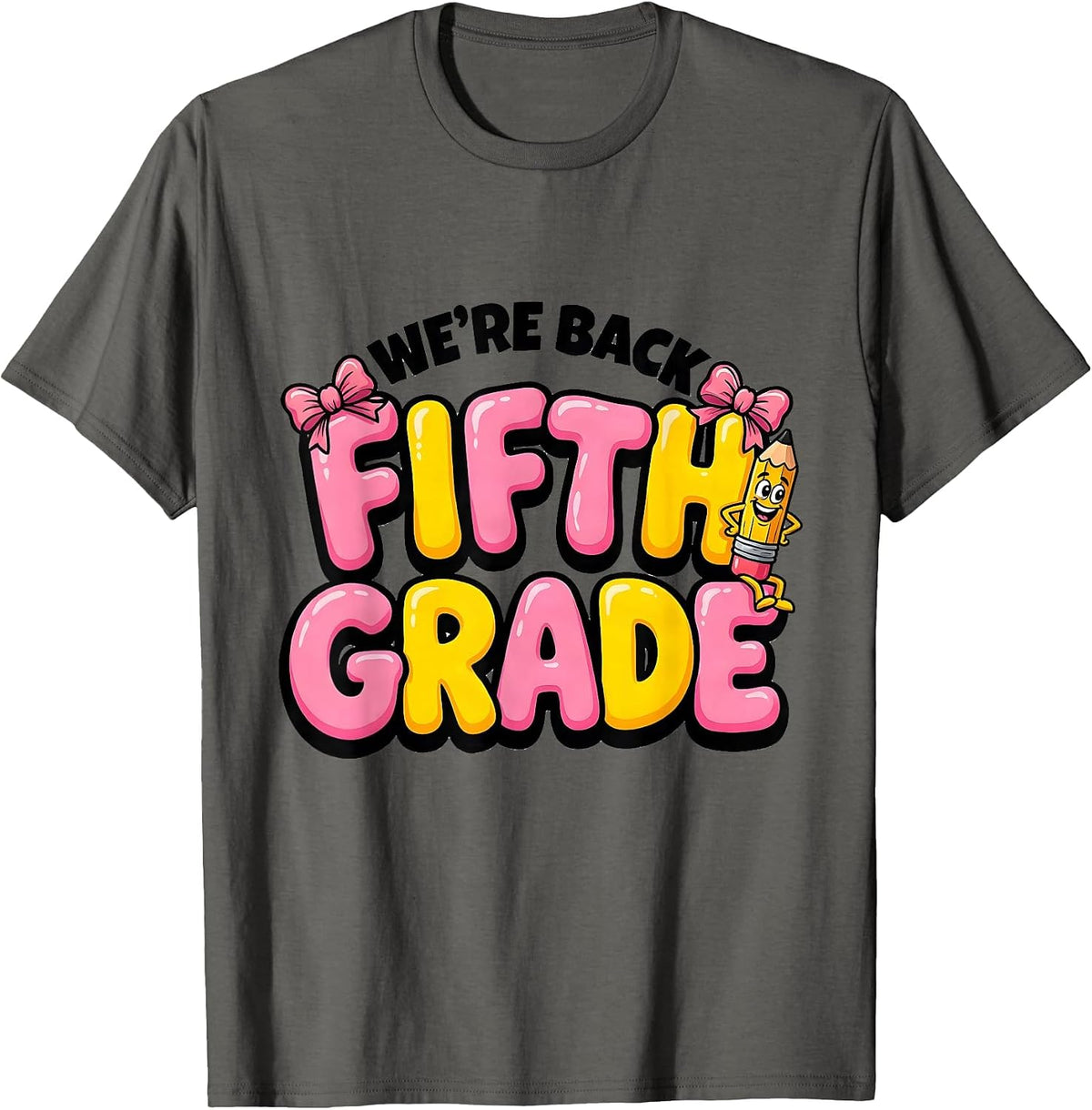 We're Back Fifth Grade Cute Coquette Bow Pencil Back T-Shirt - Asphalt Grey