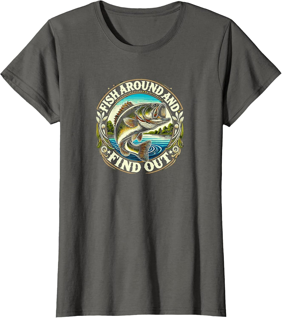 Fish Around and Find Out Funny Bass Fishing Tee Shirt for Men Women - Asphalt Grey