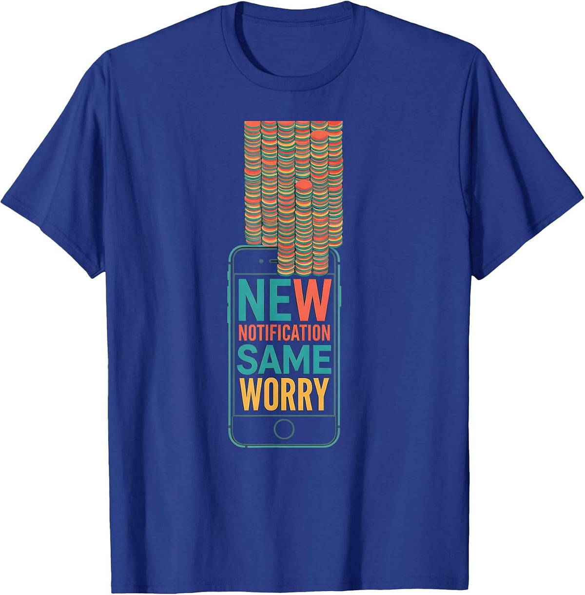 Men's New Notification Same Worry Funny Mental Health Counselor T-Shirt - Royal Blue