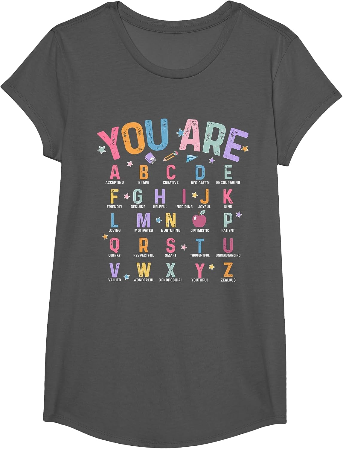 You are Letters Alphabet Learn ABCs Inspiration Teacher Life T-Shirt - Girls Asphalt Grey