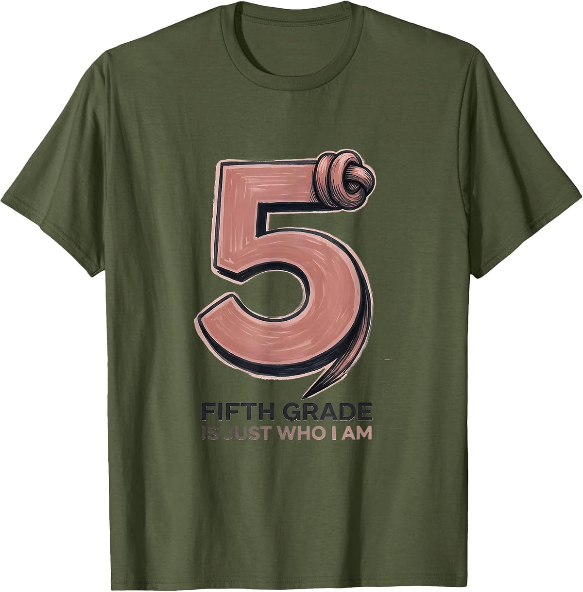 Men's Fifth Grade Is Just Who I Am Cute Back to School Coquette T-Shirt - Olive Green