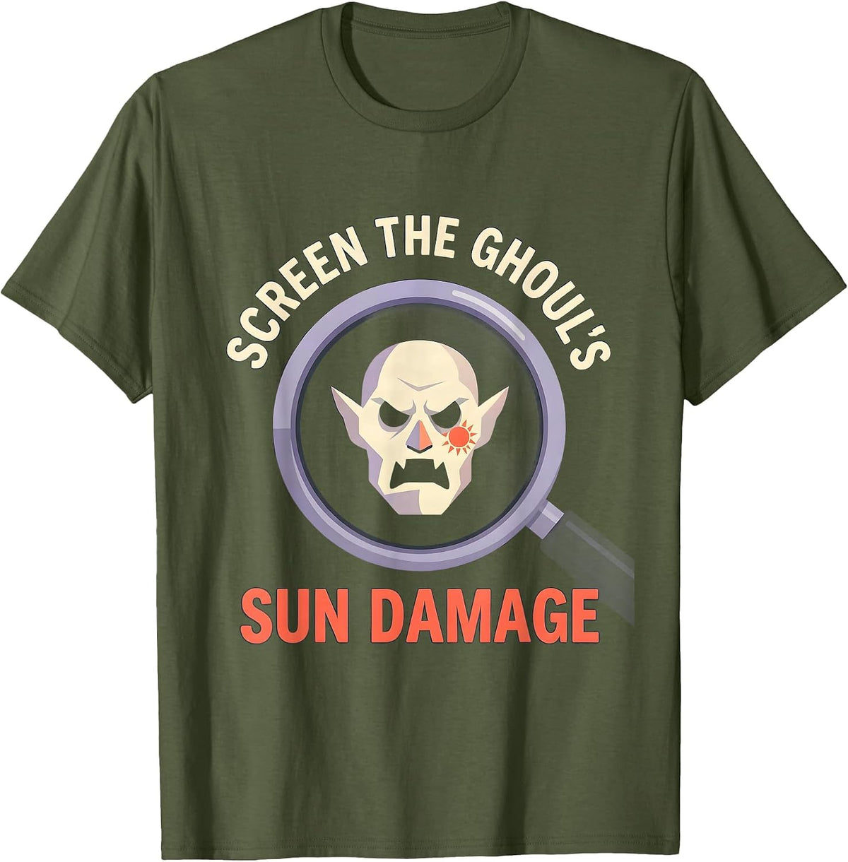 Screen The Ghoul's Sun Damage Funny Dermatology Halloween T-Shirt - Olive Green