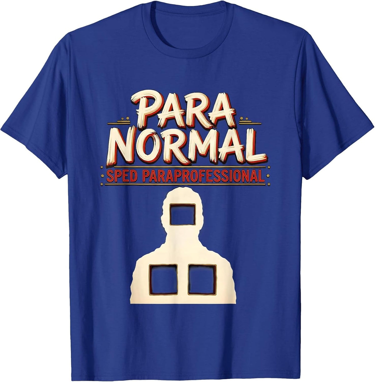 Para Normal SPED Paraprofessional Ghost Teacher Aide T-Shirt - Royal Blue