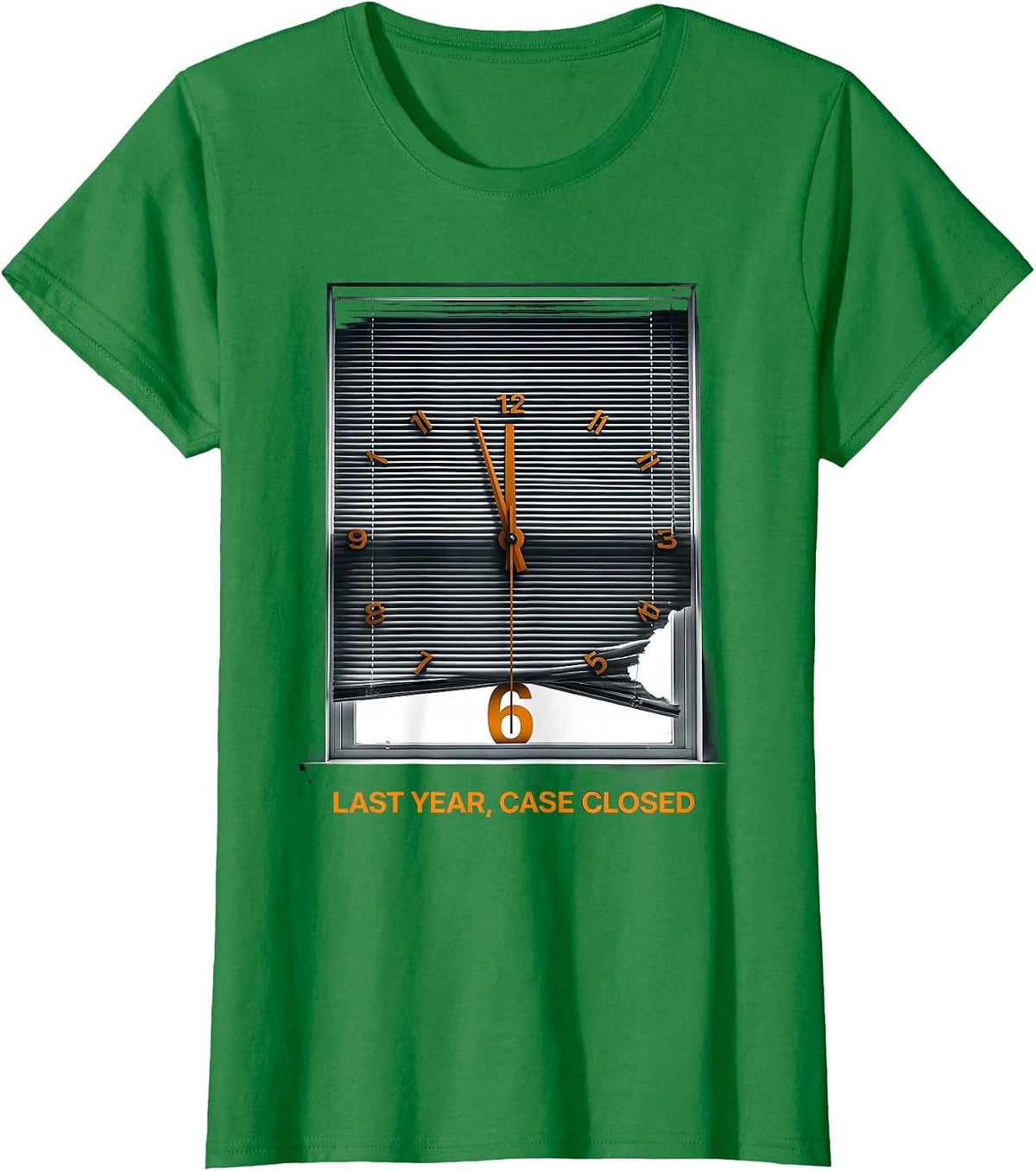 Women's Last Year, Case Closed Whimsical New Year's Eve Party T-Shirt - Kelly Green