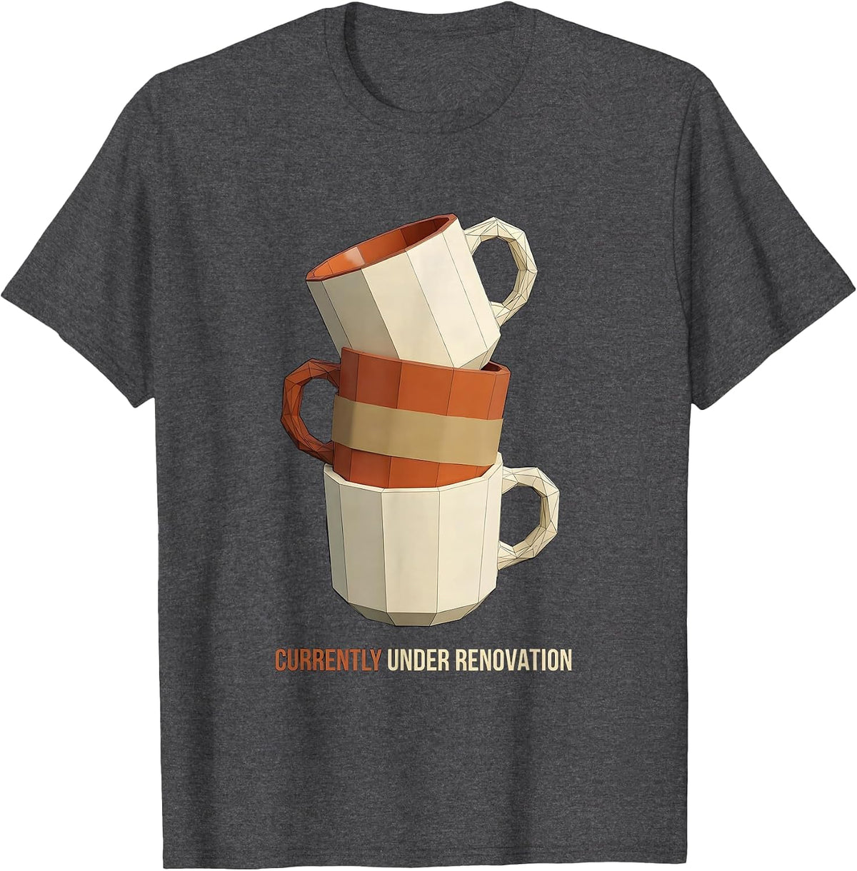 Currently Under Renovation Funny Mental Health Counselor T-Shirt - Dark Heather Grey