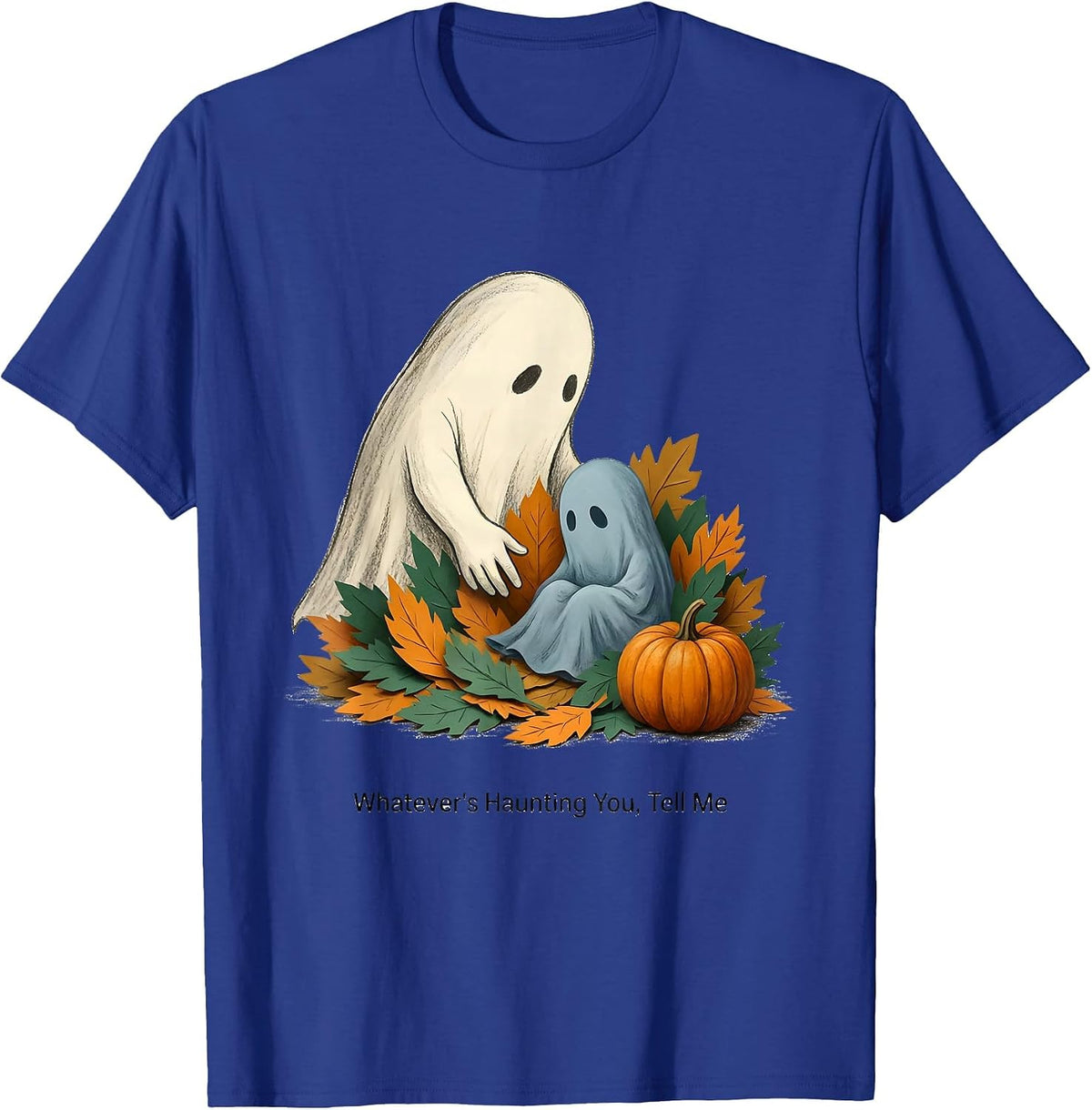 Whatever's Haunting You, Tell Me Storybook Ghost Mental T-Shirt - Royal Blue
