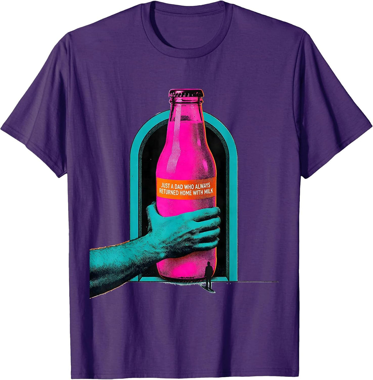 Just A Dad Who Always Returned Home With Milk Funny T-Shirt - Purple
