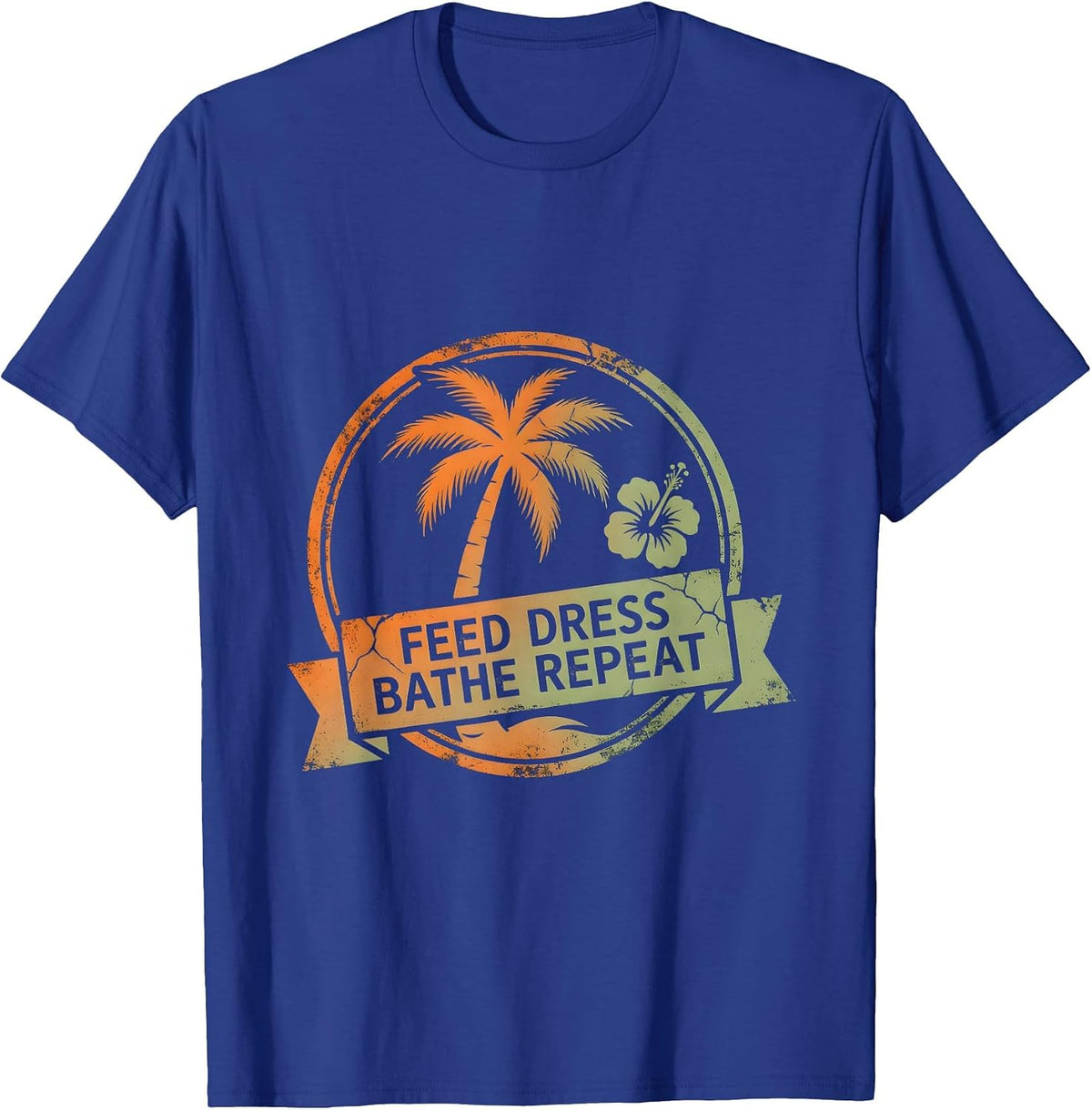 Men's Feed Dress Bathe Repeat Occupational Therapy Design T-Shirt - Royal Blue