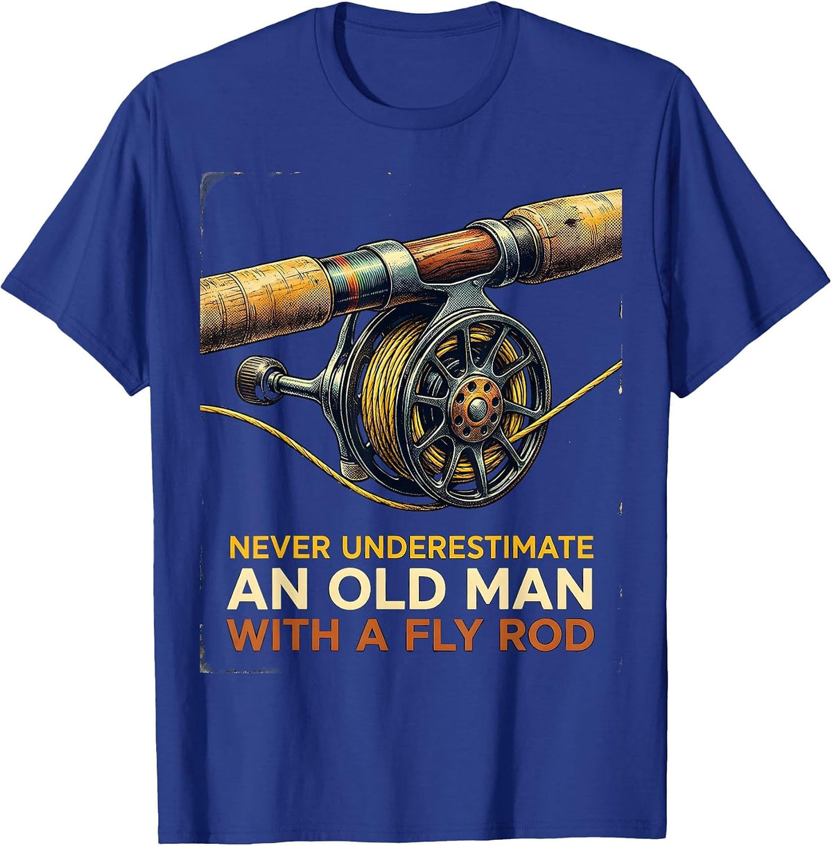 Men's Never Underestimate An Old Man With A Fly Rod Fishing T-Shirt - Royal Blue