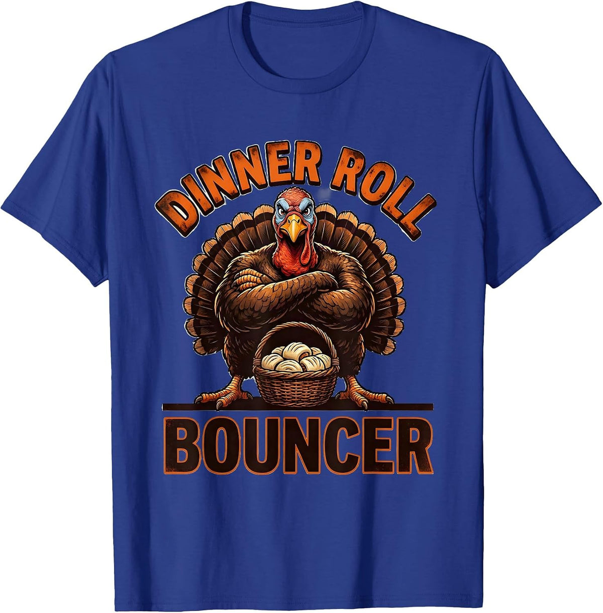 Dinner Roll Bouncer Funny Thanksgiving Family Crew Turkey T-Shirt - Royal Blue