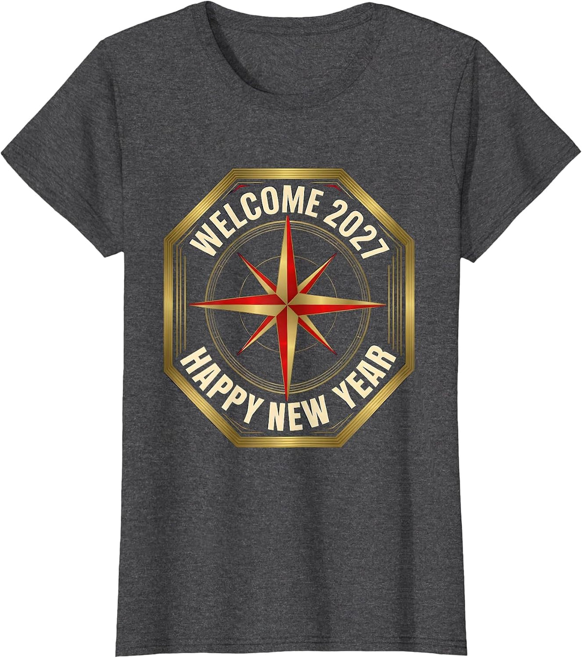 Women's Welcome 2027 Happy New Year Party Host Family Matching T-Shirt - Dark Heather Grey