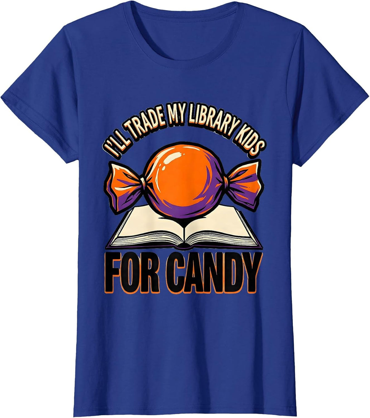Women's I'll Trade My Library Kids For Candy Funny Teacher Halloween T-Shirt - Royal Blue