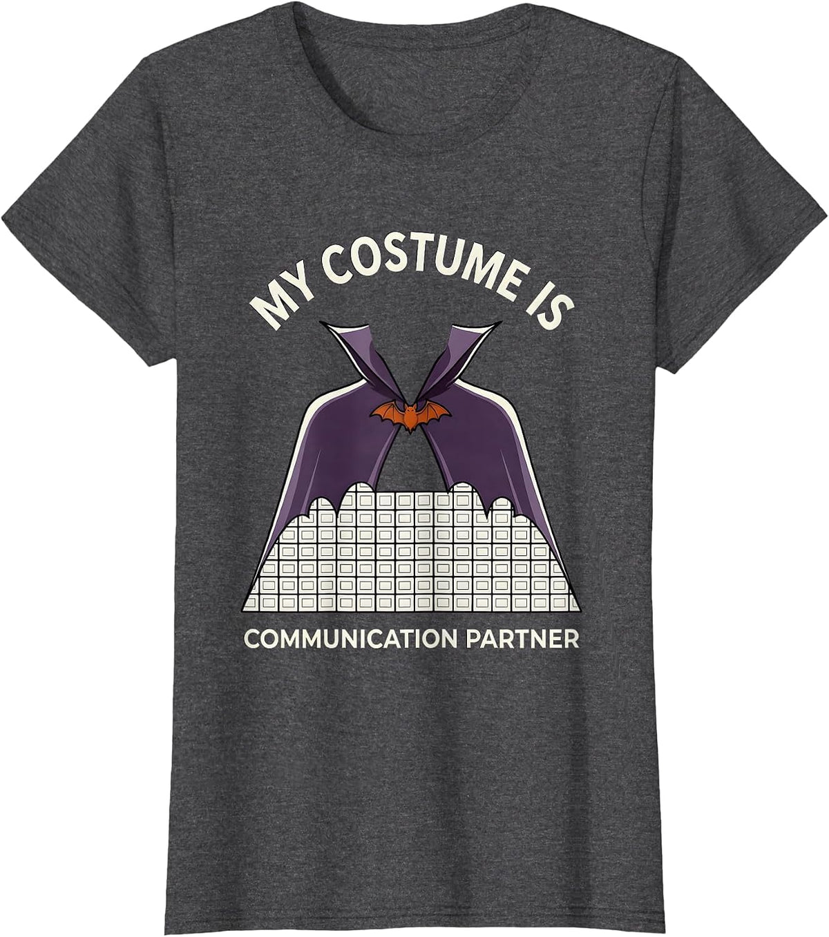 Women's My Costume Is Communication Partner Whimsical SLP Teacher T-Shirt - Dark Heather Grey
