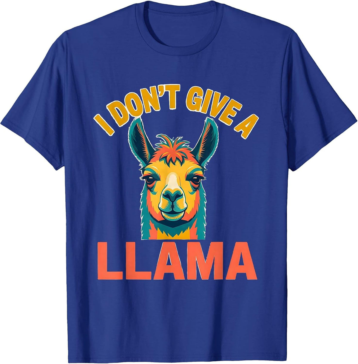 Men's I Don't Give A Llama Funny Llama Lover Novelty Humor T-Shirt - Royal Blue