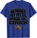 Beware, My Pittie Hogs The Couch Funny Pitbull Dog Lover T-Shirt - Royal Blue