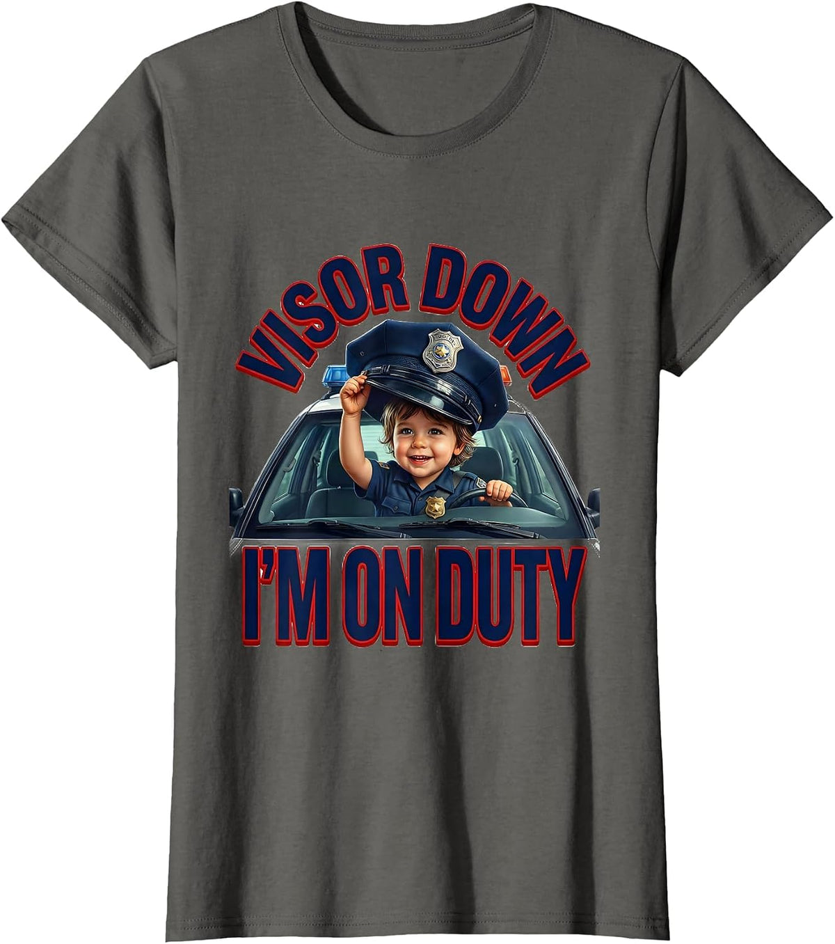 Women's Visor Down, I'm On Duty Funny Police Officer Kids Humor T-Shirt - Asphalt Grey