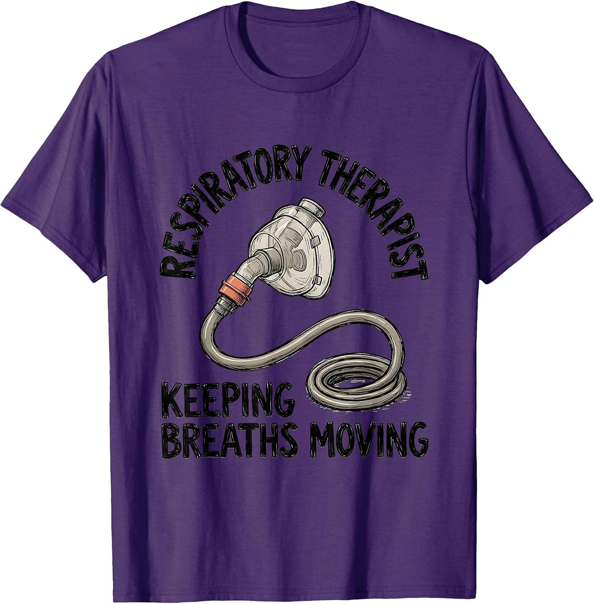 Men's Respiratory Therapist Keeping Breaths Moving Occupational T-Shirt - Purple