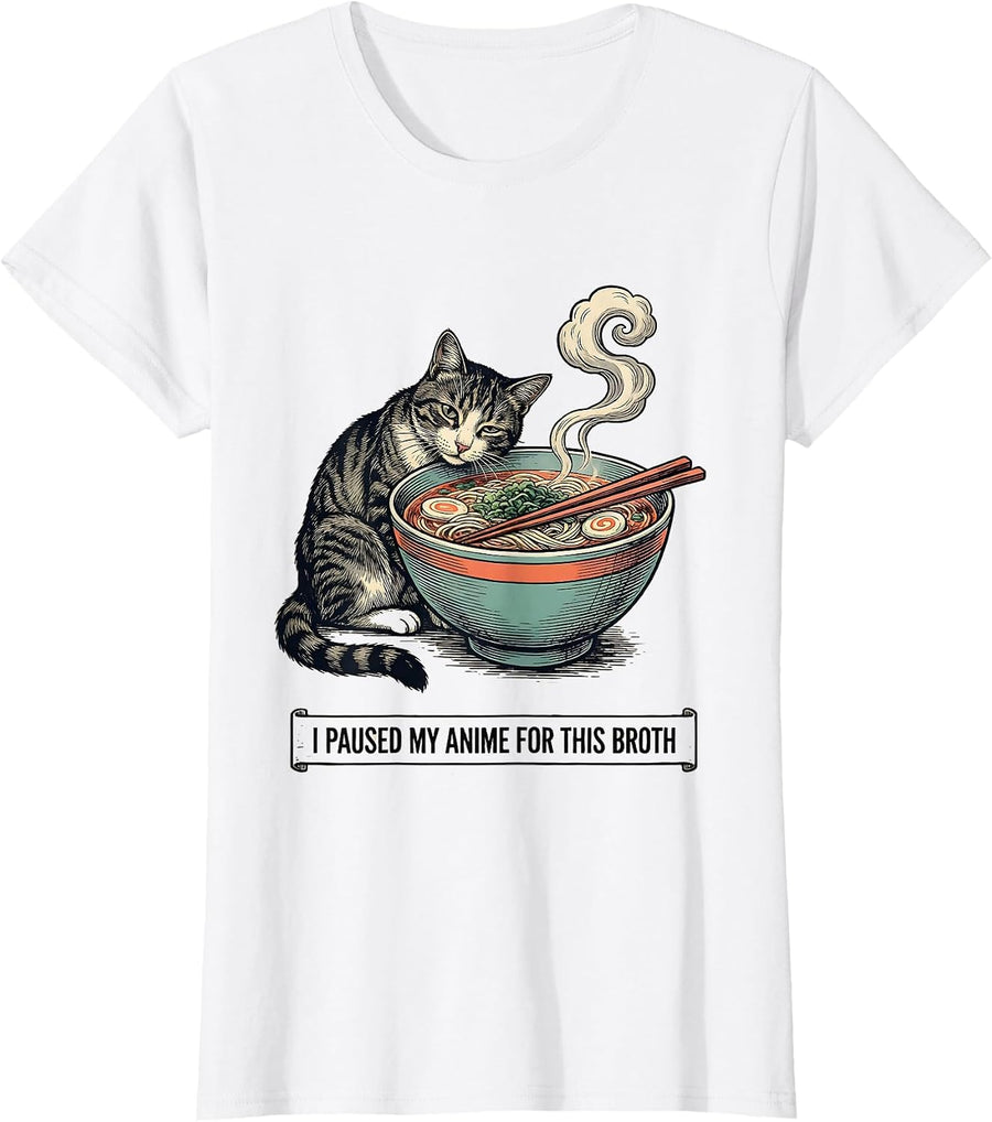 Women's I Paused My Anime For This Broth Funny Kawaii Cat Gift T-Shirt - White
