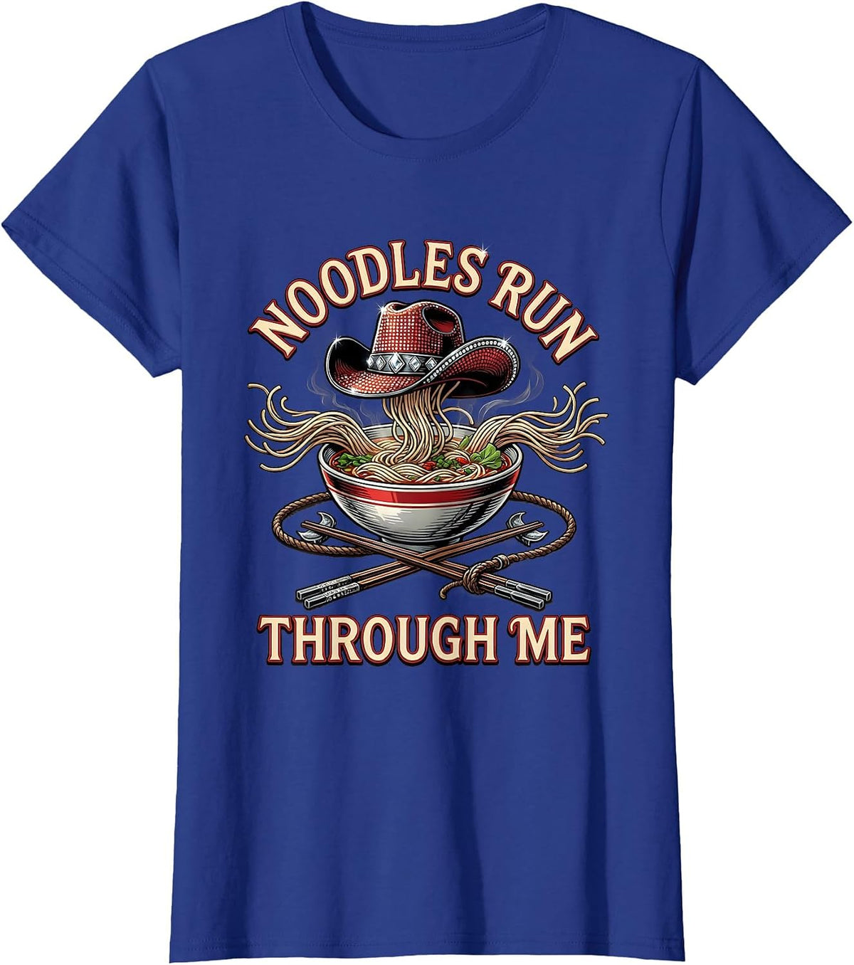 Women's Noodles Run Through Me Pho Lover Design T-Shirt - Royal Blue