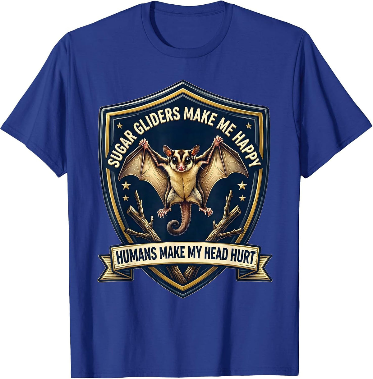 Men's Sugar Gliders Make Me Happy Humans Make My Head Hurt Funny T-Shirt - Royal Blue