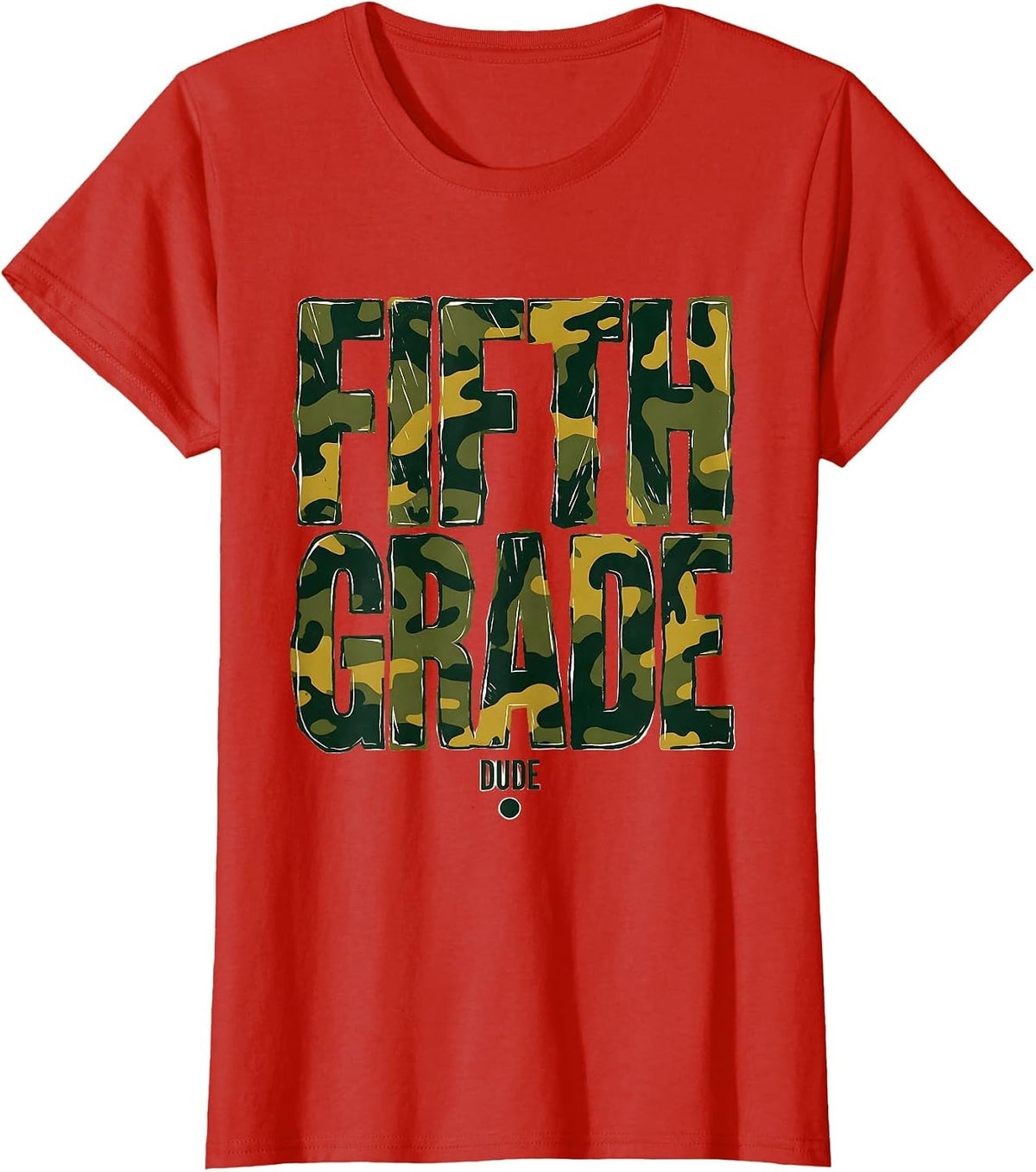 Women's Fifth Grade Dude Camo Back To School Boys First Day T-Shirt - Red