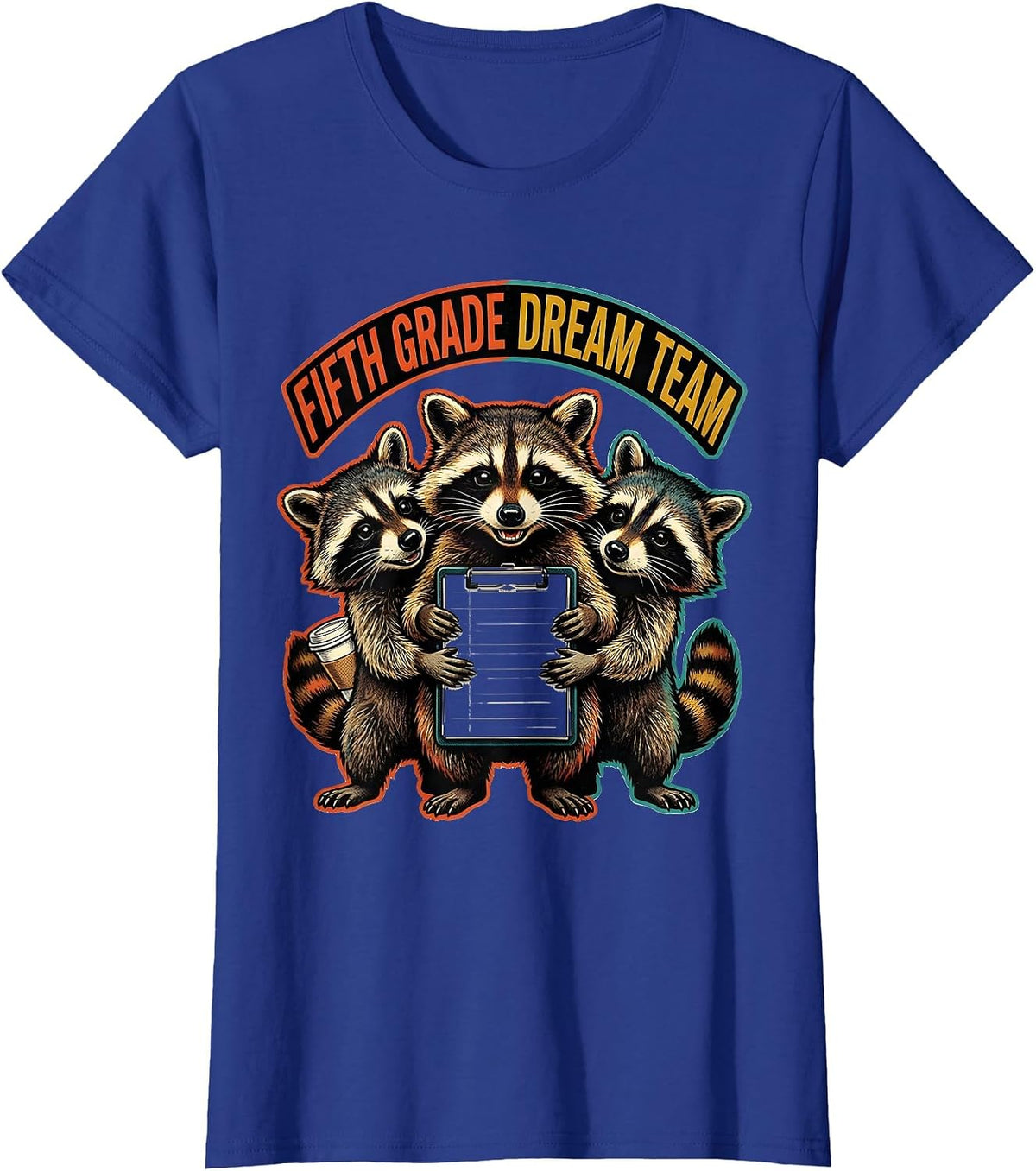 Women's Fifth Grade Dream Team Retro Advertising Mascot Raccoon T-Shirt - Royal Blue