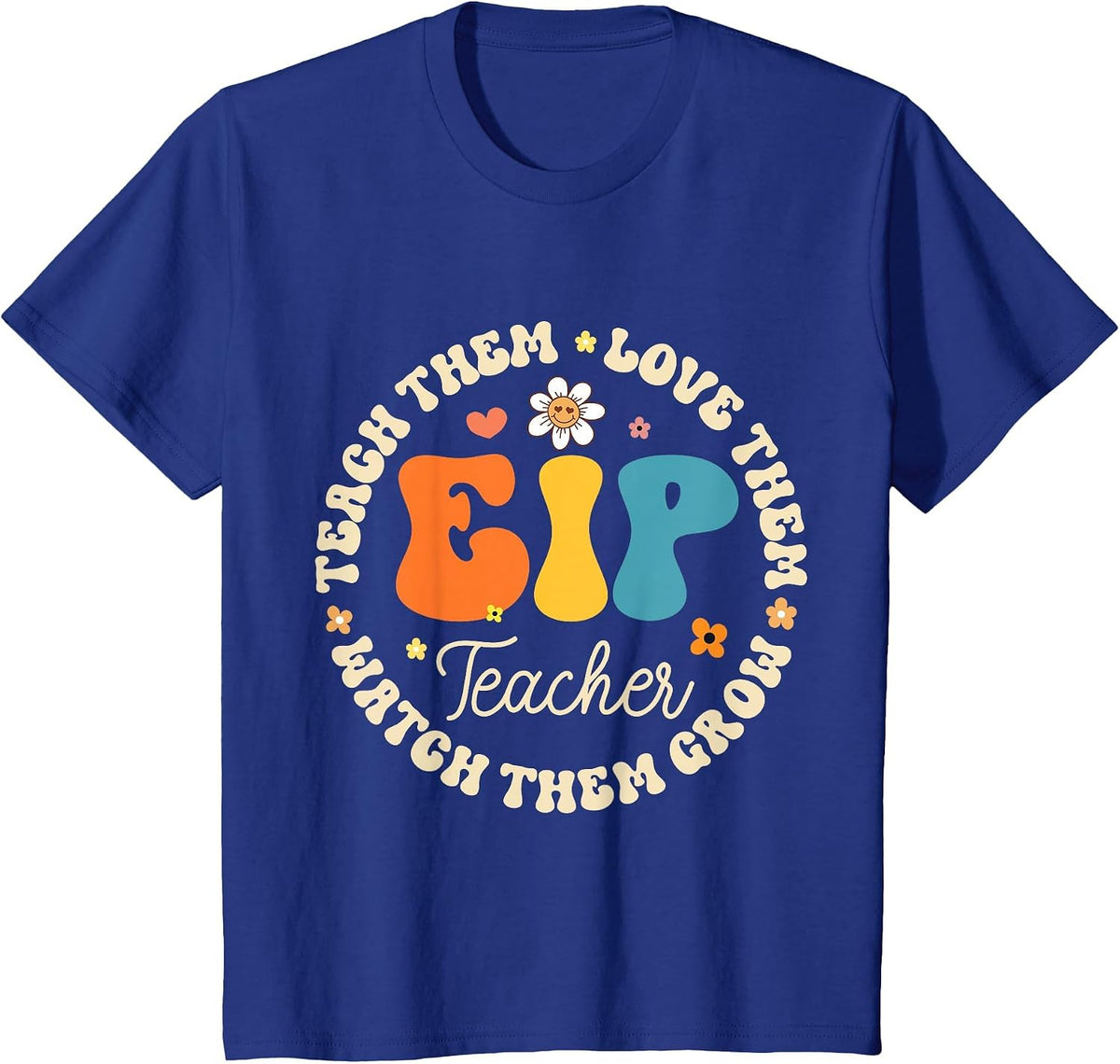 EIP Teacher Appreciation Week Back to School T-Shirt - Royal Blue
