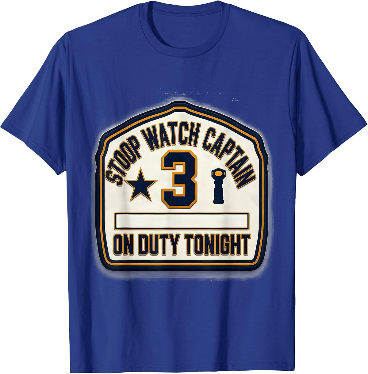 Stoop Watch Captain, On Duty Tonight Funny Halloween Police T-Shirt - Royal Blue