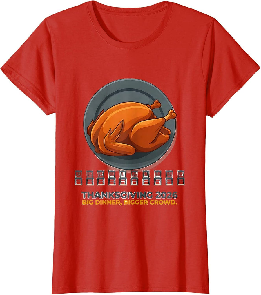 Women's Thanksgiving 2026 Big Dinner Bigger Crowd Family T-Shirt - Red