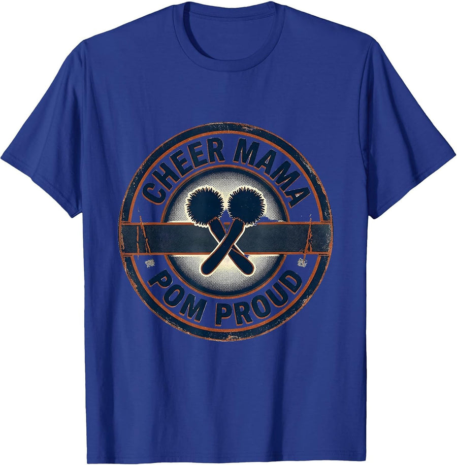 Cheer Mama Pom Proud Vintage Cheer Mom Dad Sport Spirit Wear T-Shirt - Royal Blue
