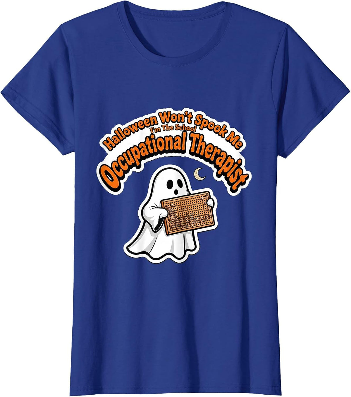 Women's Halloween Won't Spook Me School Occupational Therapist T-Shirt - Royal Blue