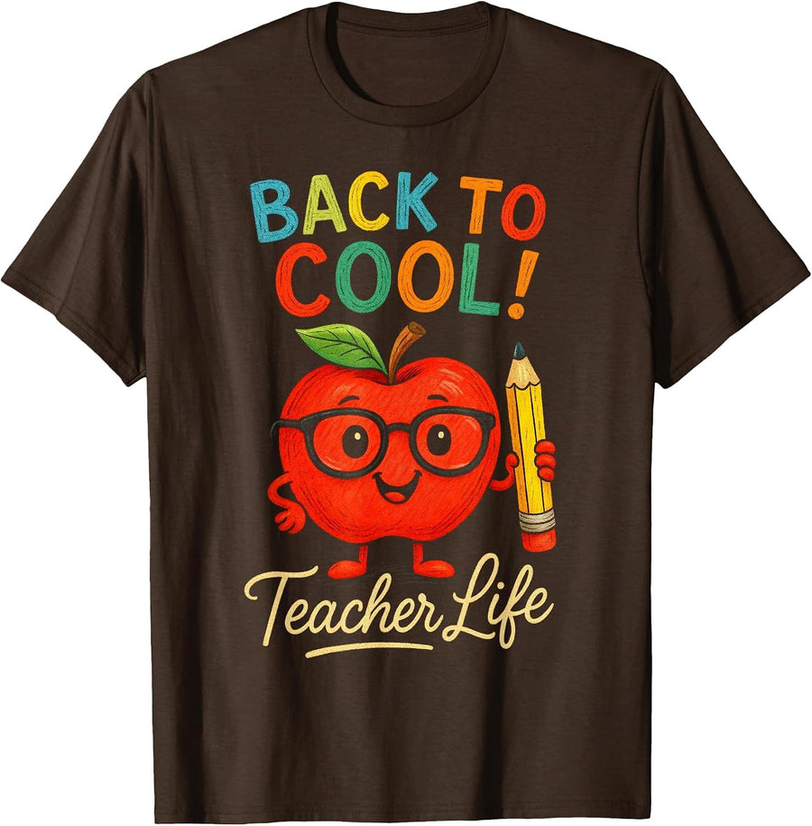 Teacher Life Back to School First Day of School Back to Cool T-Shirt - Brown