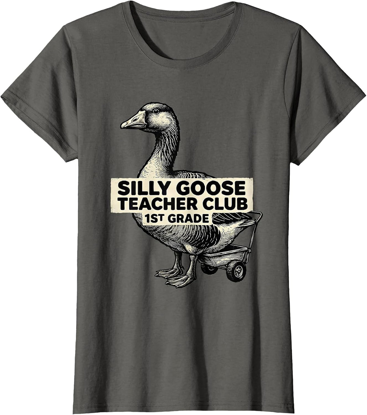 Women's Silly Goose Teacher Club 1st Grade Funny Back to School T-Shirt - Asphalt Grey