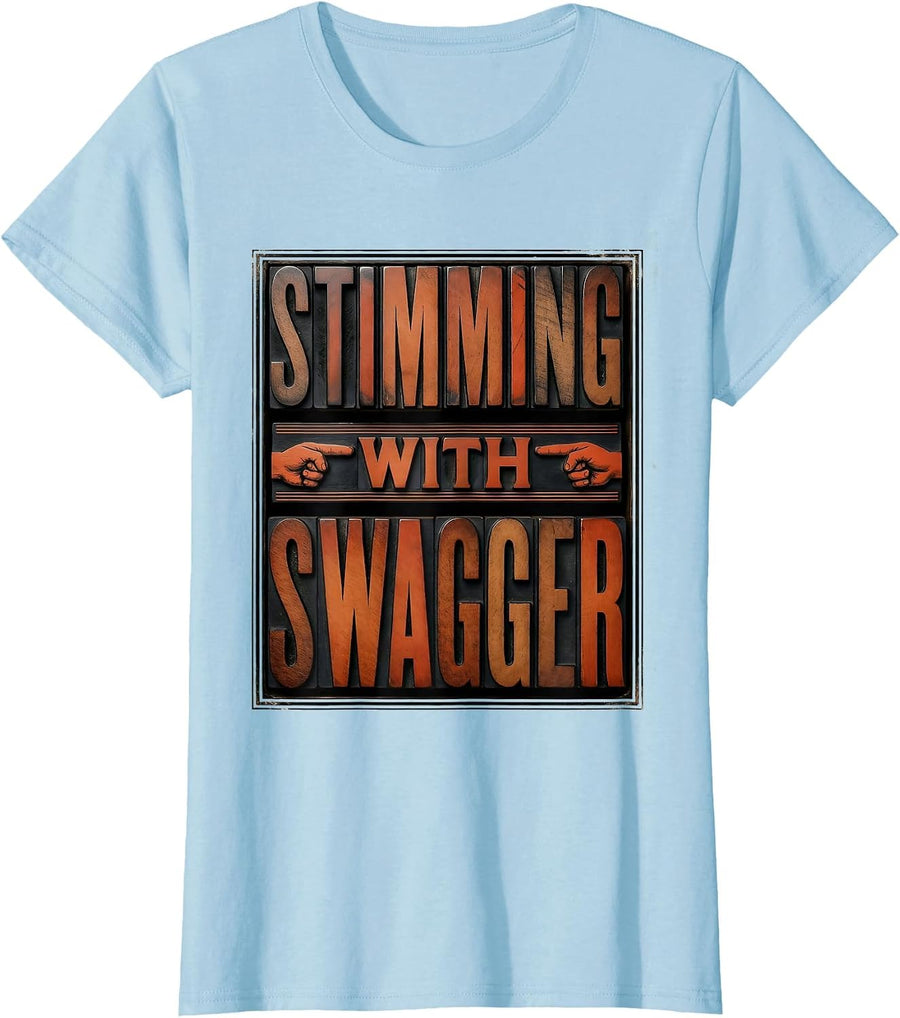 Women's Stimming With Swagger Rizz Em With The Tism T-Shirt - Baby Blue