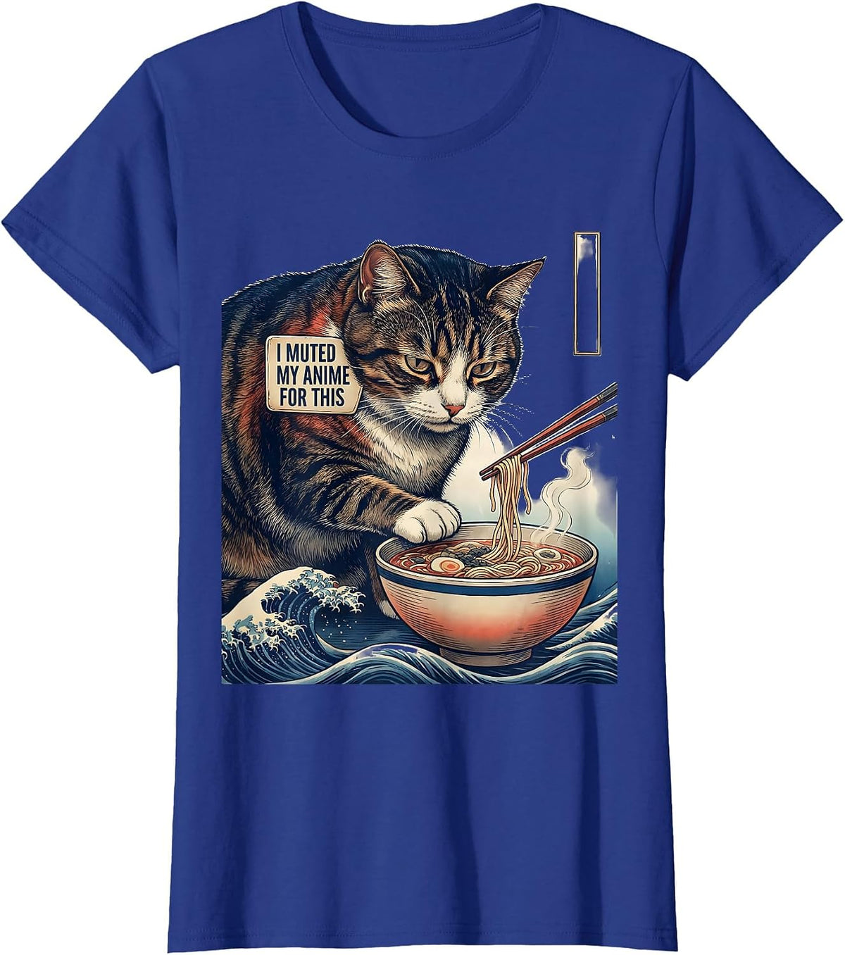Women's I Muted My Anime For This Funny Ukiyo-e Cat Ramen Gift T-Shirt - Royal Blue