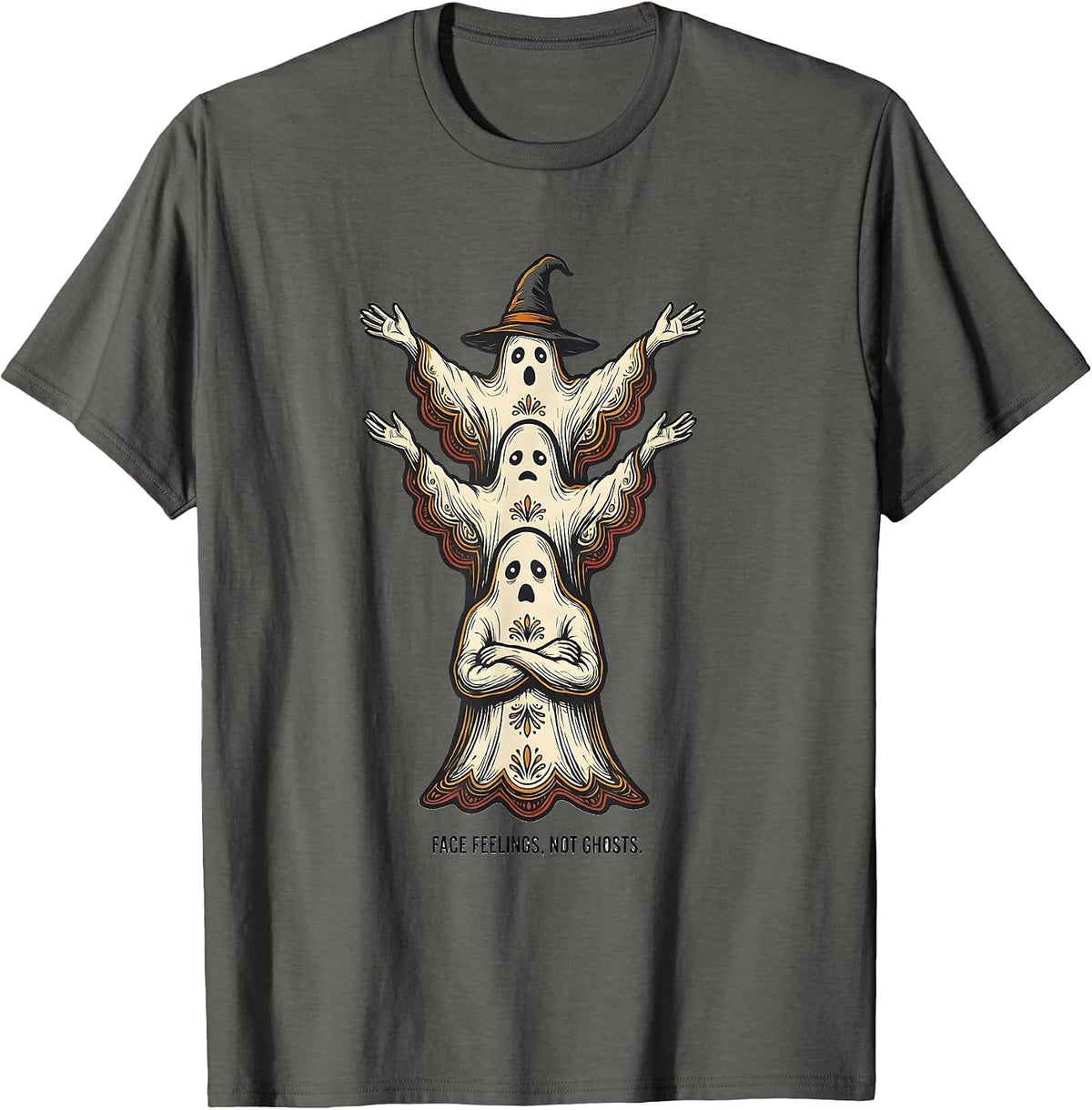 Face Feelings, Not Ghosts Folk Art Halloween Mental Health T-Shirt - Asphalt Grey