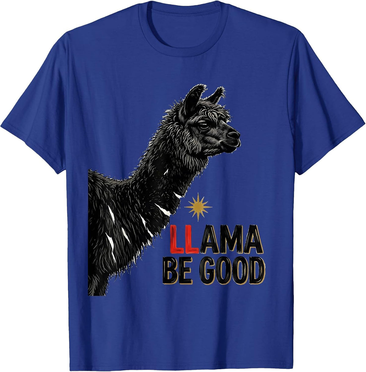 Llama Be Good Funny Alpaca Yoga Paramedic Gift T-Shirt - Royal Blue