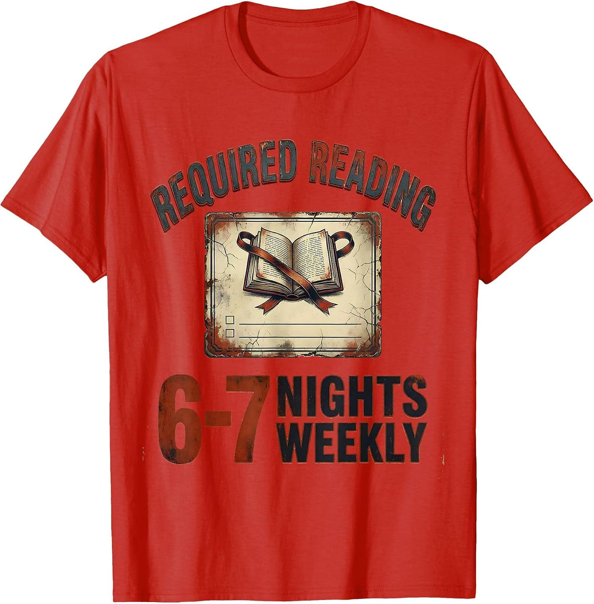 Men's Required Reading 6-7 Nights Weekly Funny Teacher Meme T-Shirt - Red
