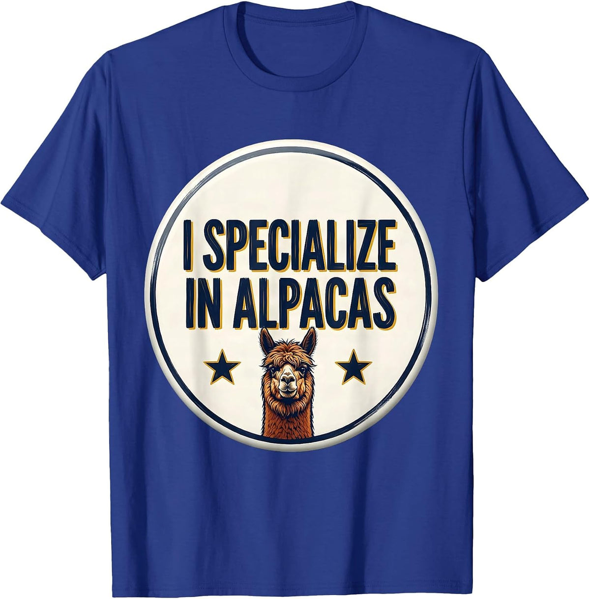 I Specialize In Alpacas Funny Alpaca Lover Novelty Humor T-Shirt - Royal Blue