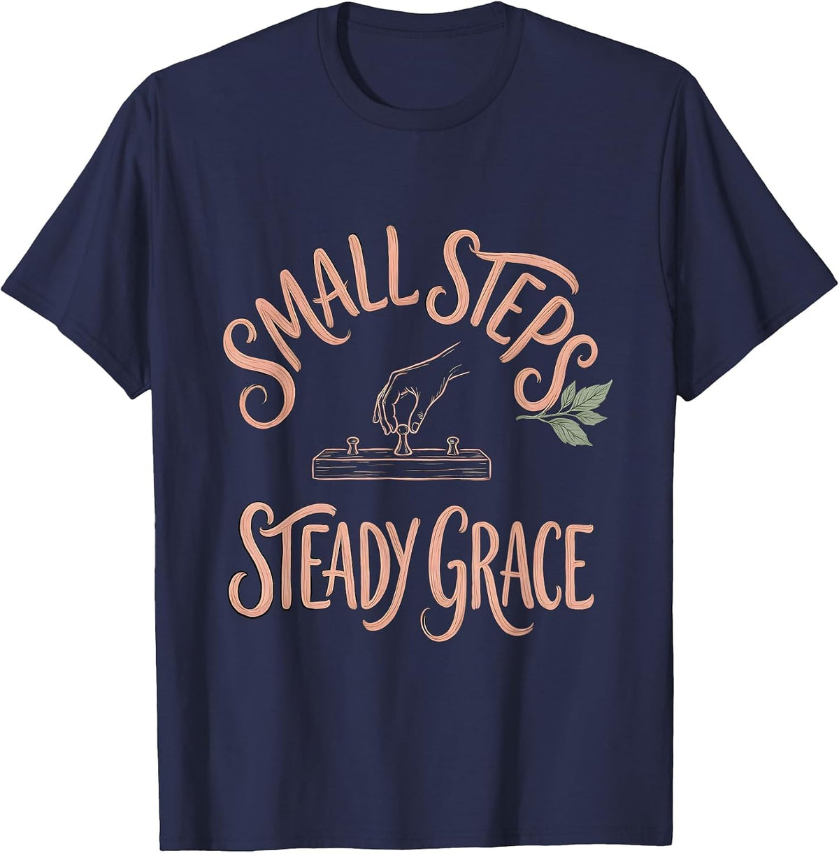 Small Steps Steady Grace Boho Occupational Therapy OT Gift T-Shirt - Navy Blue