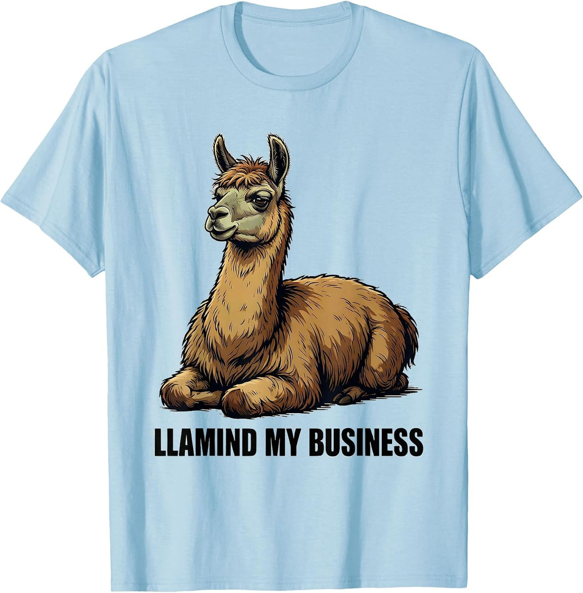 Llamind My Business Funny Llama Alpaca Humor Gift T-Shirt - Baby Blue
