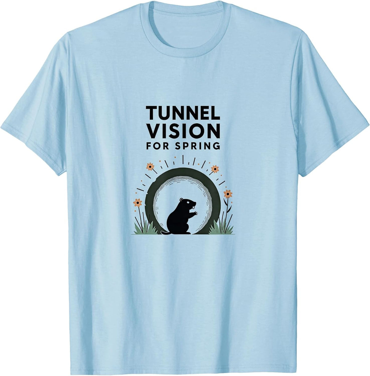Tunnel Vision for Spring Groundhog Design T-Shirt - Baby Blue