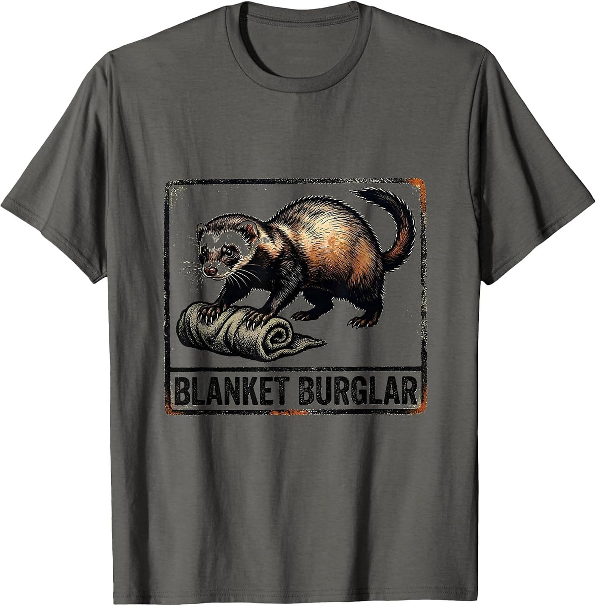 Men's Blanket Burglar Funny Ferret Lover Gift Ferret Owner T-Shirt - Asphalt Grey