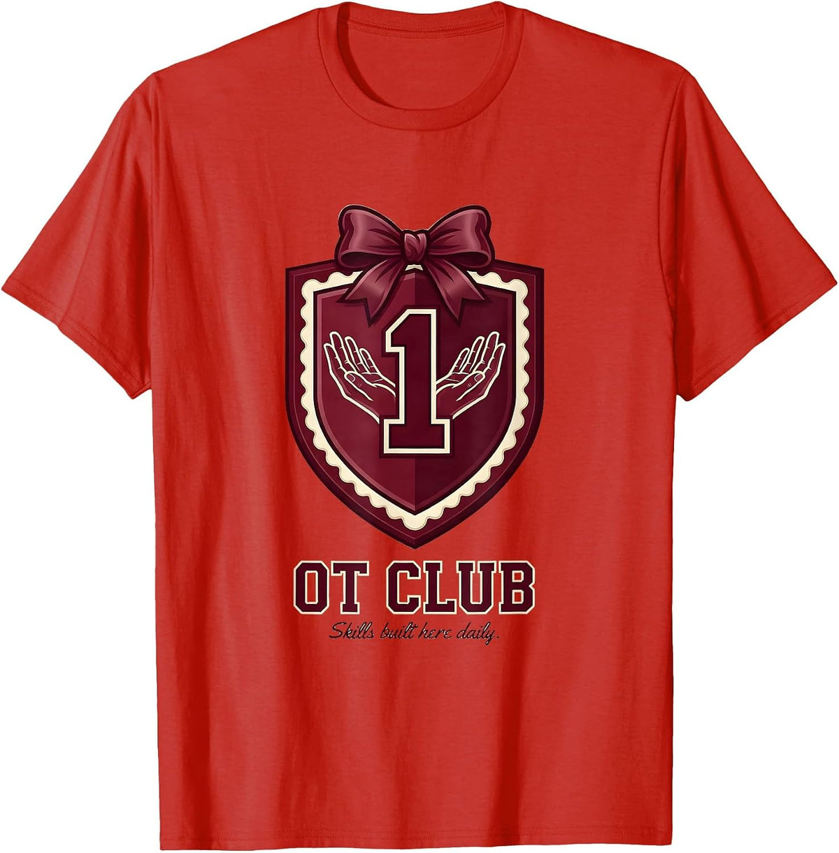 Men's Skills Built Here Daily Occupational Therapy Design T-Shirt - Red