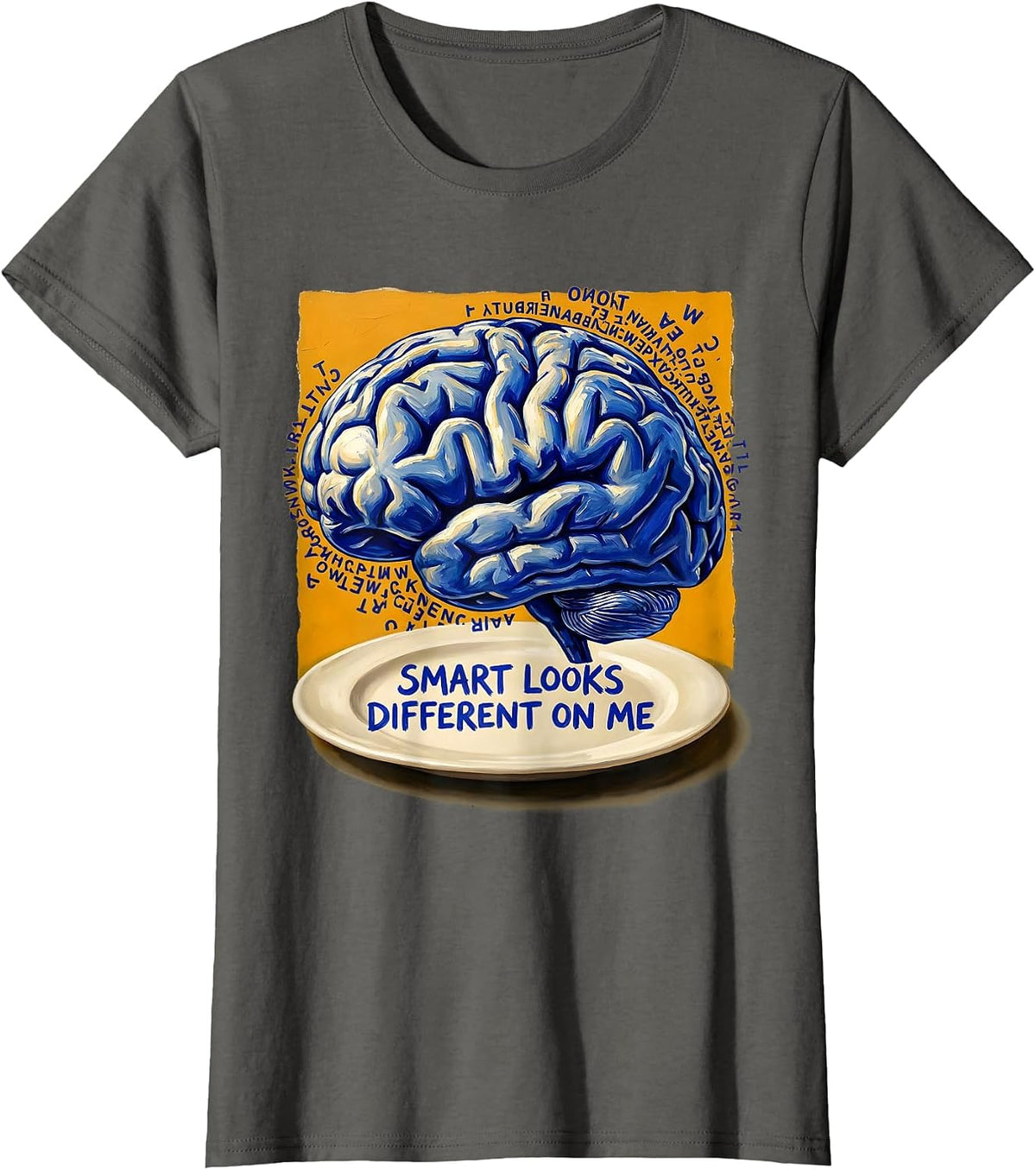 Women's Smart Looks Different On Me Dyslexia Design T-Shirt - Asphalt Grey