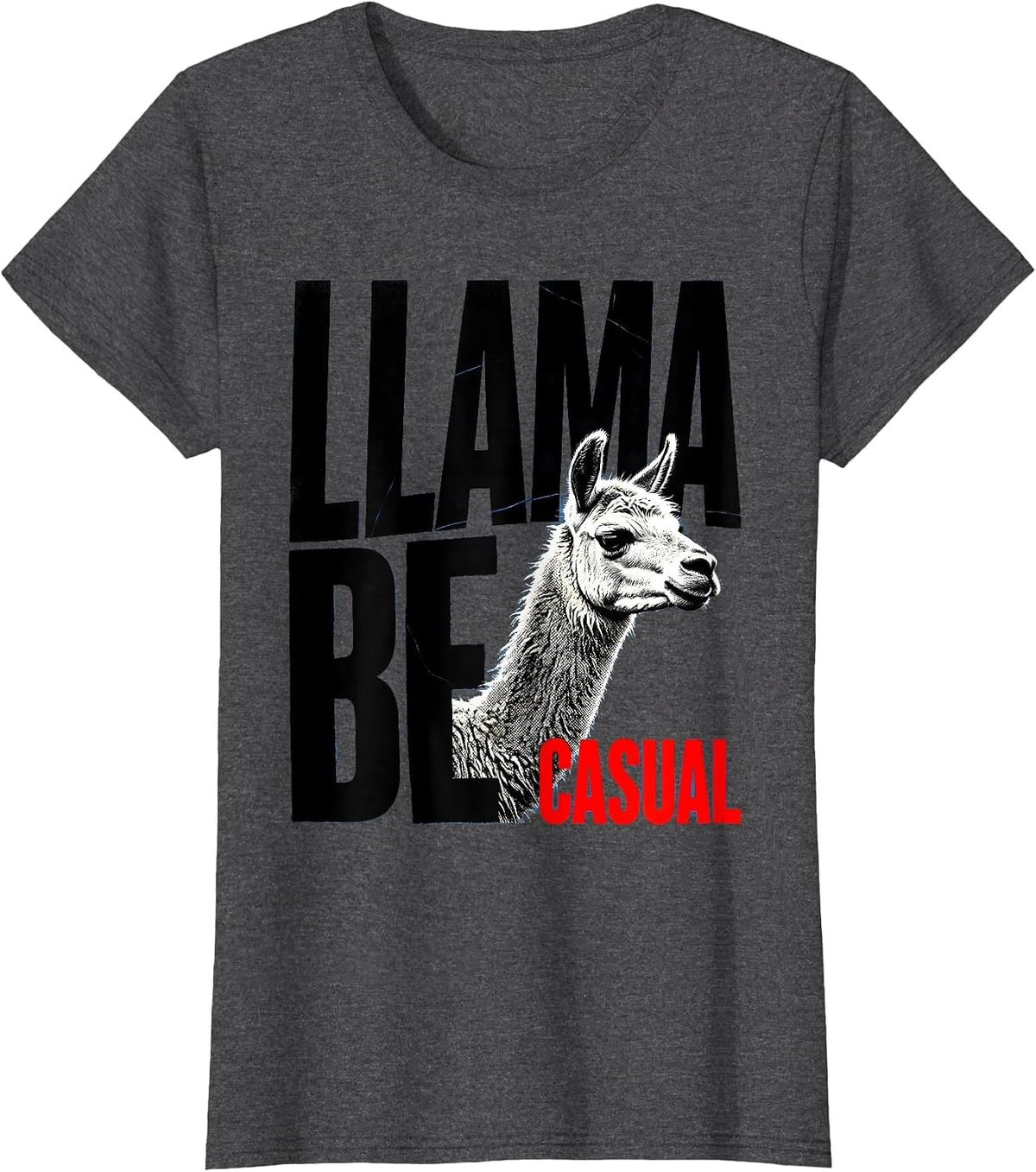 Women's Llama Be Casual Funny Llama Alpaca Squad Humor Casual Wear T-Shirt - Dark Heather Grey