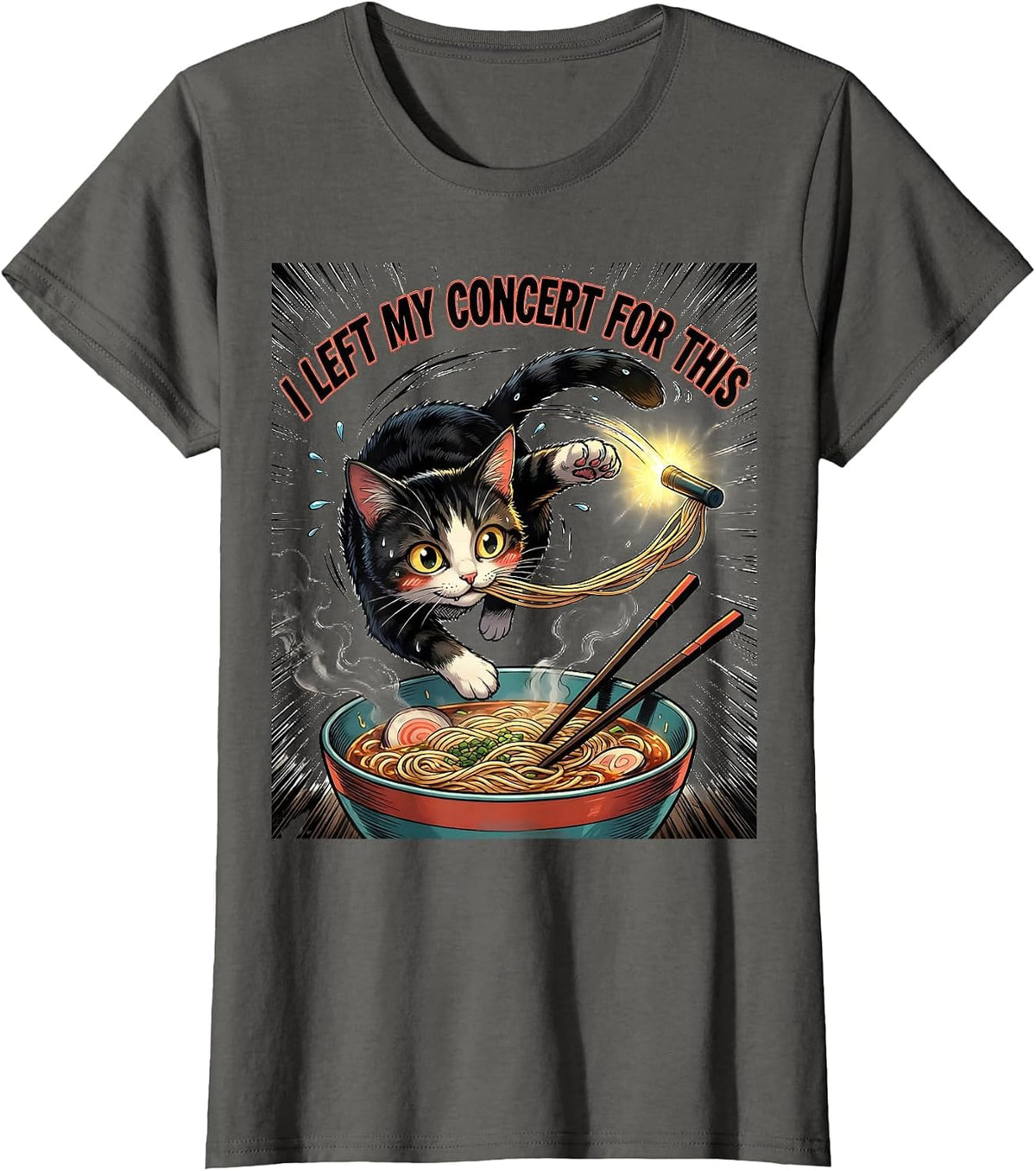 Women's I Left My Concert For This Funny Kawaii Anime Cat Ramen Gift T-Shirt - Asphalt Grey