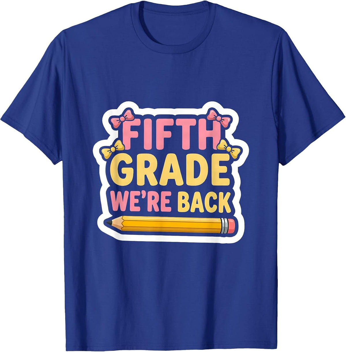 Fifth Grade We're Back Cute Coquette Bow Back to School T-Shirt - Royal Blue