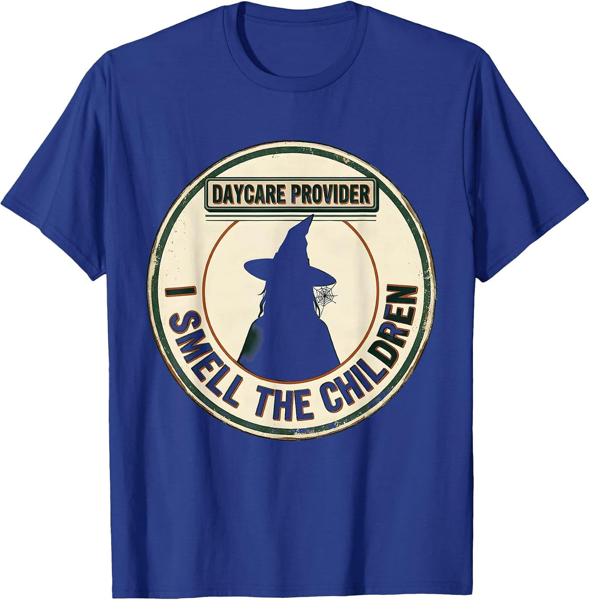 Daycare Provider I Smell The Children Vintage Witch T-Shirt - Royal Blue