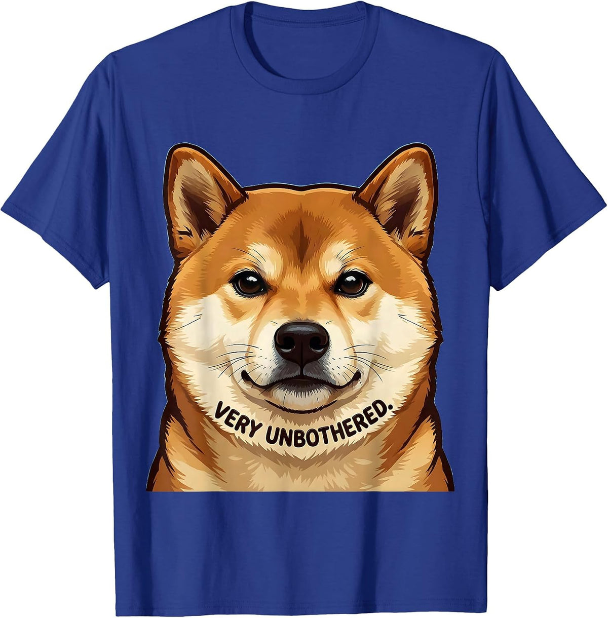 Men's Very Unbothered Kawaii Shiba Inu Dog Lover Meme Humor T-Shirt - Royal Blue